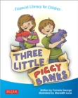 Image for Three Little Piggy Banks: Financial Literacy for Children