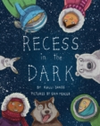 Image for Recess in the Dark