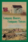 Image for Company Houses, Company Towns : Heritage and Conservation