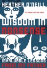Image for Wisdom in nonsense  : invaluable lessons from my father