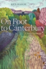 Image for On Foot to Canterbury