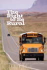 Image for The Right to Be Rural