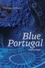 Image for Blue Portugal and Other Essays