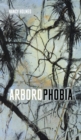 Image for Arborophobia