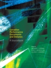 Image for Canadian performance documents and debates  : a sourcebook