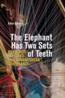 Image for The Elephant Has Two Sets of Teeth