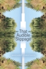 Image for That Audible Slippage