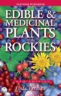 Image for Edible and Medicinal Plants of the Rockies