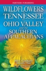 Image for Wildflowers of Tennessee : The Ohio Valley and the Southern Appalachians