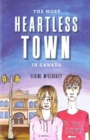 Image for The Most Heartless Town in Canada