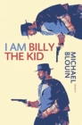 Image for I Am Billy the Kid