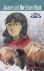 Image for Jaimie and the Bison Hunt
