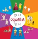 Image for Opposites for Kids age 1-3 (Engage Early Readers : Children&#39;s Learning Books) with FREE EBOOK