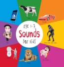 Image for Sounds for Kids age 1-3 (Engage Early Readers : Children&#39;s Learning Books) with FREE EBOOK