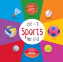 Image for Sports for Kids age 1-3 (Engage Early Readers: Children&#39;s Learning Books)