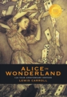 Image for Alice in Wonderland (150 Year Anniversary Edition, Illustrated) (1000 Copy Limited Edition)