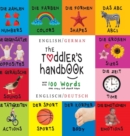 Image for The Toddler&#39;s Handbook : Bilingual (English / German) (Englisch / Deutsch) Numbers, Colors, Shapes, Sizes, ABC Animals, Opposites, and Sounds, with over 100 Words that every Kid should Know