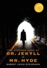Image for The Strange Case of Dr. Jekyll and Mr. Hyde (1000 Copy Limited Edition)