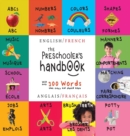 Image for The Preschooler&#39;s Handbook : Bilingual (English / French) (Anglais / Francais) ABC&#39;s, Numbers, Colors, Shapes, Matching, School, Manners, Potty and Jobs, with 300 Words that every Kid should Know: Eng