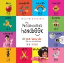 Image for The Preschooler&#39;s Handbook : Bilingual (English / Mandarin) (Ying yu - ?? / Pu tong hua- ???) ABC&#39;s, Numbers, Colors, Shapes, Matching, School, Manners, Potty and Jo
