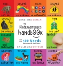 Image for The Kindergartener&#39;s Handbook : Bilingual (English / German) (Englisch / Deutsch) ABC&#39;s, Vowels, Math, Shapes, Colors, Time, Senses, Rhymes, Science, and Chores, with 300 Words that every Kid should K
