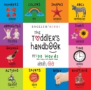 Image for The Toddler&#39;s Handbook : Bilingual (English / Hindi) (????????? / ?????) Numbers, Colors, Shapes, Sizes, ABC Animals