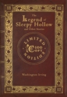 Image for The Legend of Sleepy Hollow and Other Stories (100 Copy Limited Edition)