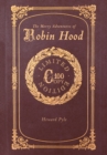 Image for The Merry Adventures of Robin Hood (100 Copy Limited Edition)