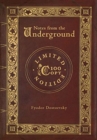 Image for Notes from the Underground (100 Copy Limited Edition)