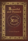 Image for The Beautiful and Damned (100 Copy Limited Edition)