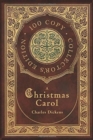 Image for A Christmas Carol (100 Copy Collector&#39;s Edition)
