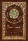 Image for Frankenstein (100 Copy Collector&#39;s Edition)