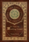 Image for Far from the Madding Crowd (100 Copy Collector&#39;s Edition)