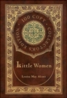Image for Little Women (100 Copy Collector&#39;s Edition)