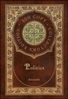 Image for Politics (100 Copy Collector&#39;s Edition)