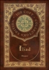 Image for The Iliad (100 Copy Collector&#39;s Edition)