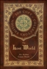 Image for The Lost World (100 Copy Collector&#39;s Edition)