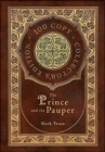 Image for The Prince and the Pauper (100 Copy Collector&#39;s Edition)