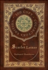 Image for The Scarlet Letter (100 Copy Collector&#39;s Edition)