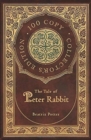 Image for The Tale of Peter Rabbit (100 Copy Collector&#39;s Edition)