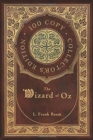 Image for The Wizard of Oz (100 Copy Collector&#39;s Edition)