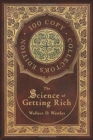 Image for The Science of Getting Rich (100 Copy Collector&#39;s Edition)