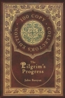 Image for The Pilgrim&#39;s Progress (100 Copy Collector&#39;s Edition)