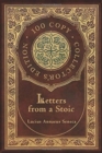 Image for Letters from a Stoic (100 Copy Collector&#39;s Edition)