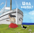 Image for Una Huna?: What Is This?