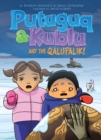 Image for Putuguq and Kublu and the Qalupalik!