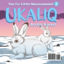 Image for Ukaliq: Arctic Hares! : Fun for Little Nunavummiut 2