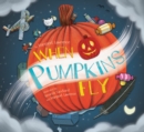 Image for When Pumpkins Fly