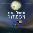 Image for Little moar and the moon
