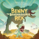 Image for Benny the Bananasaurus Rex